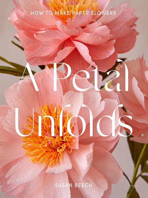 Title details for A Petal Unfolds by Susan Beech - Wait list